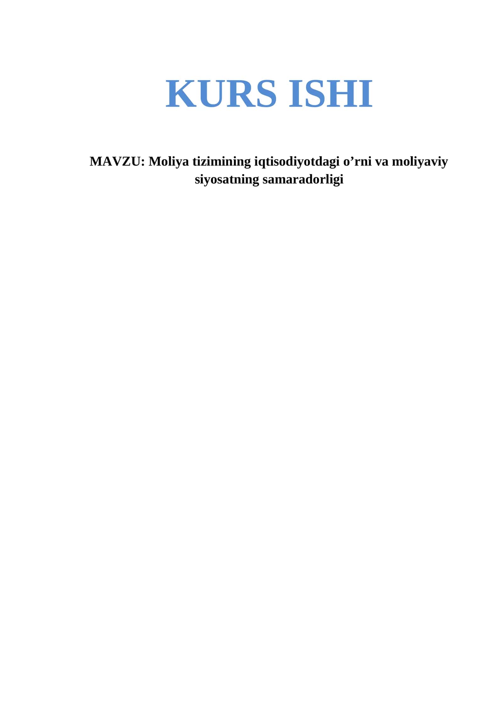 Moliya tizimining iqtisodiyotdagi o’rni va moliyaviy siyosatning samaradorligi 1