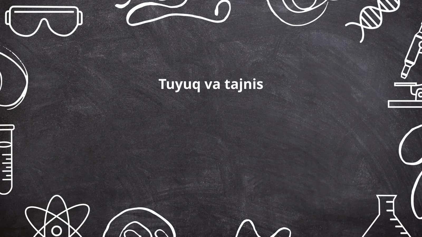 Tuyuq va tajnis 1