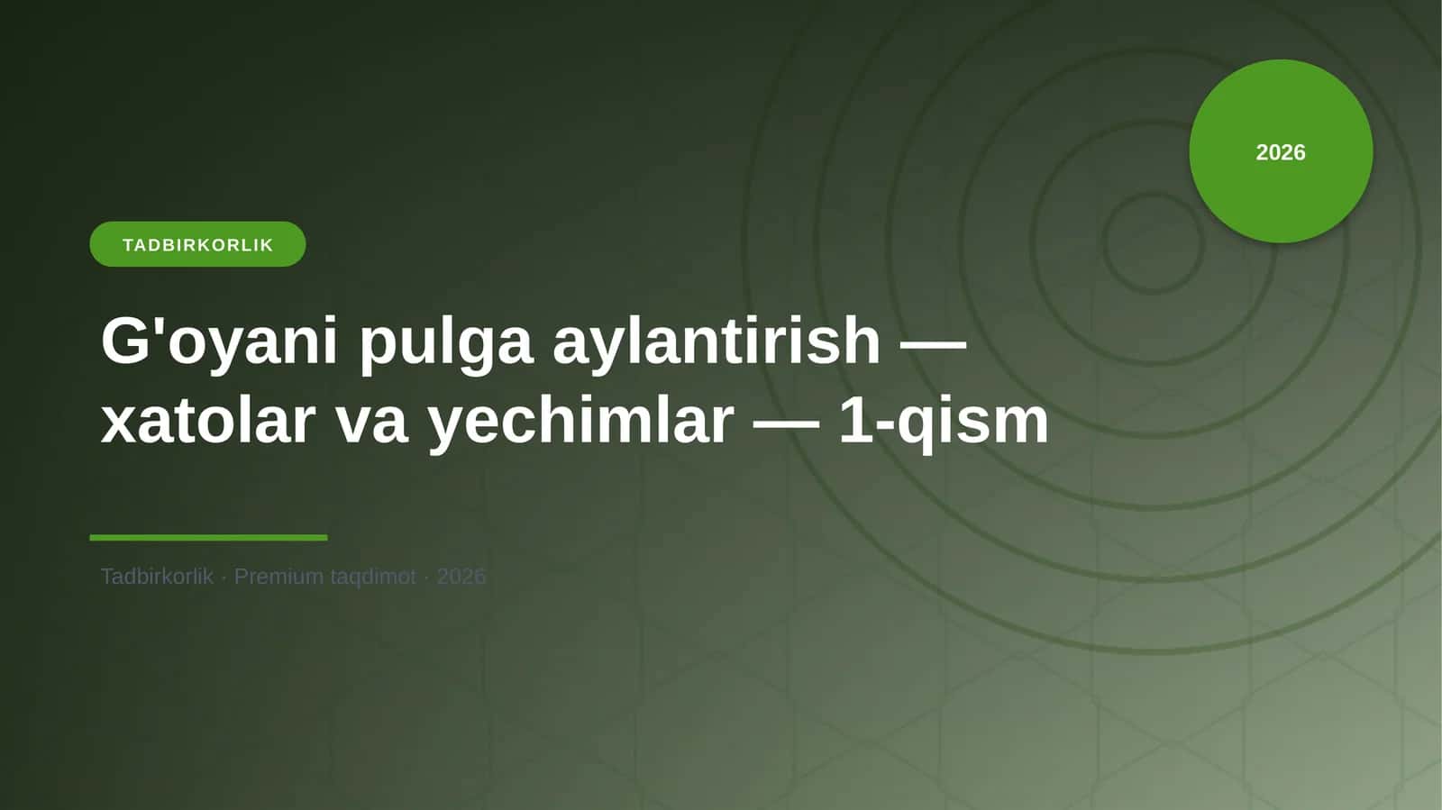 G'oyani pulga aylantirish — xatolar va yechimlar — 1-qism 1