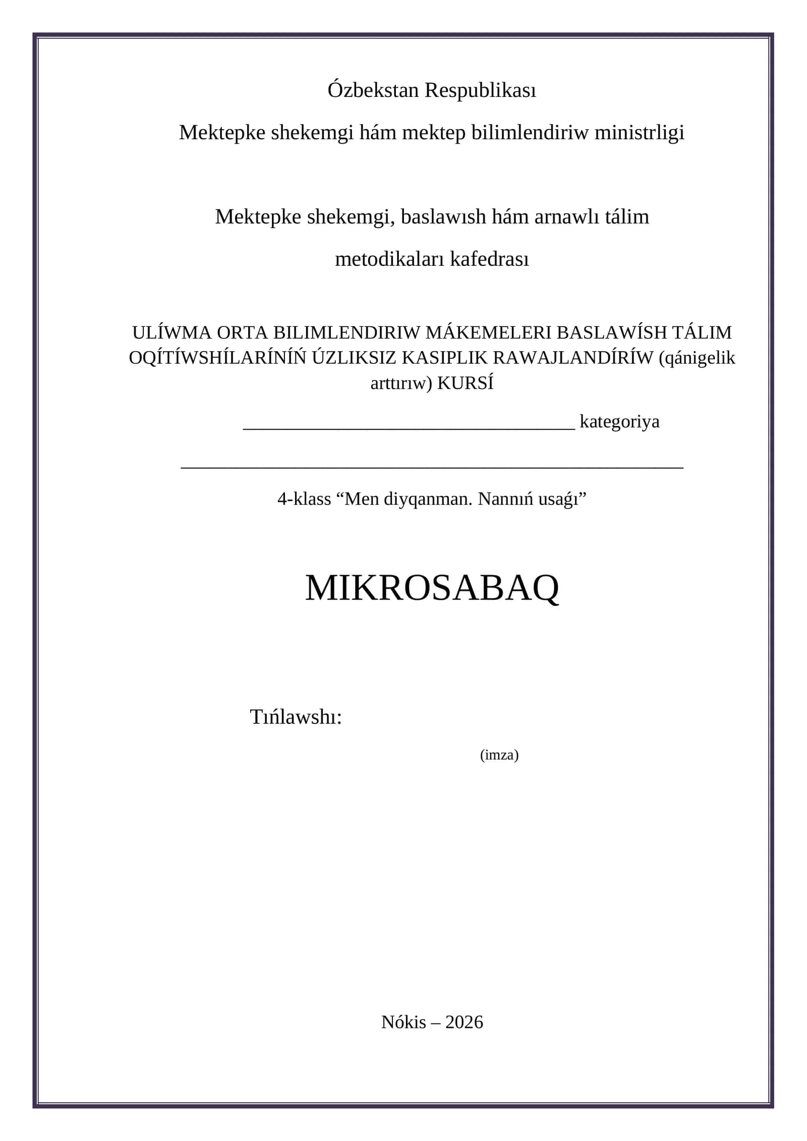 4-klass “Men diyqanman. Nannıń usaǵı” 1