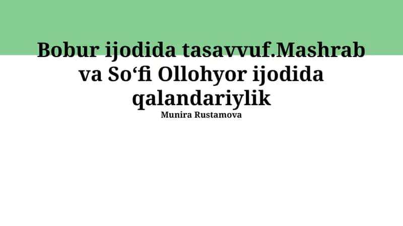 Tasavvuf.Mashrab va Soʻfi Ollohyor ijodida qalandariylik 1