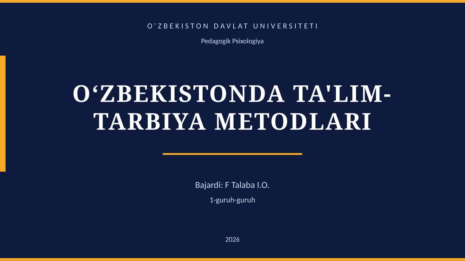 O‘ZBEKISTONDA TA'LIM-TARBIYA METODLARI 1