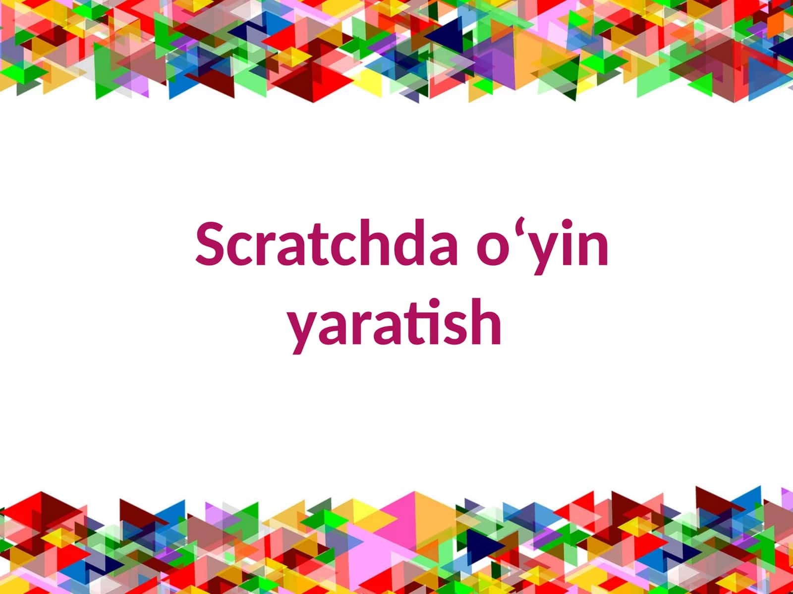 Scratch dao‘yini yaratish 1