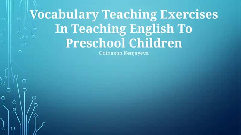 Vocabulary Teaching Exercises In Teaching English To Preschool Children 1