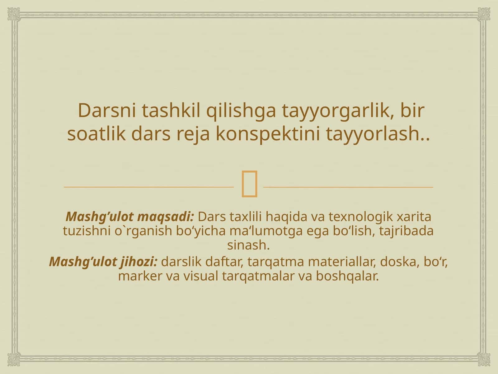 Darsnitashkilqilishgatayyorgarlik,birsoatlikdarsrejakonspektinitayyorlash 1