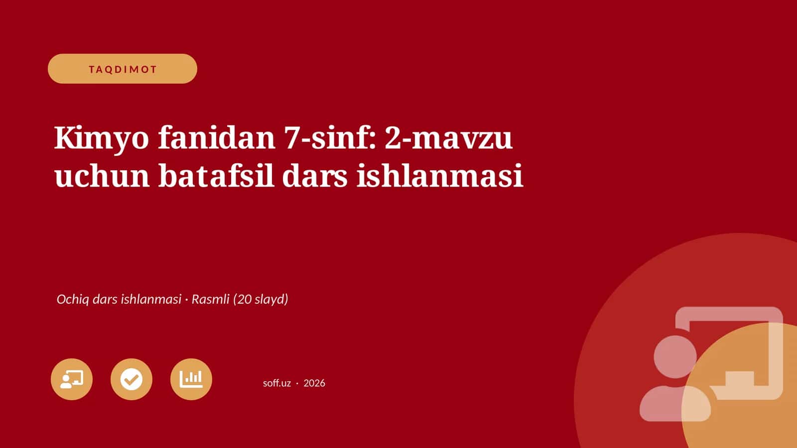 Kimyo fanidan 7-sinf: 2-mavzu uchun batafsil dars ishlanmasi 1
