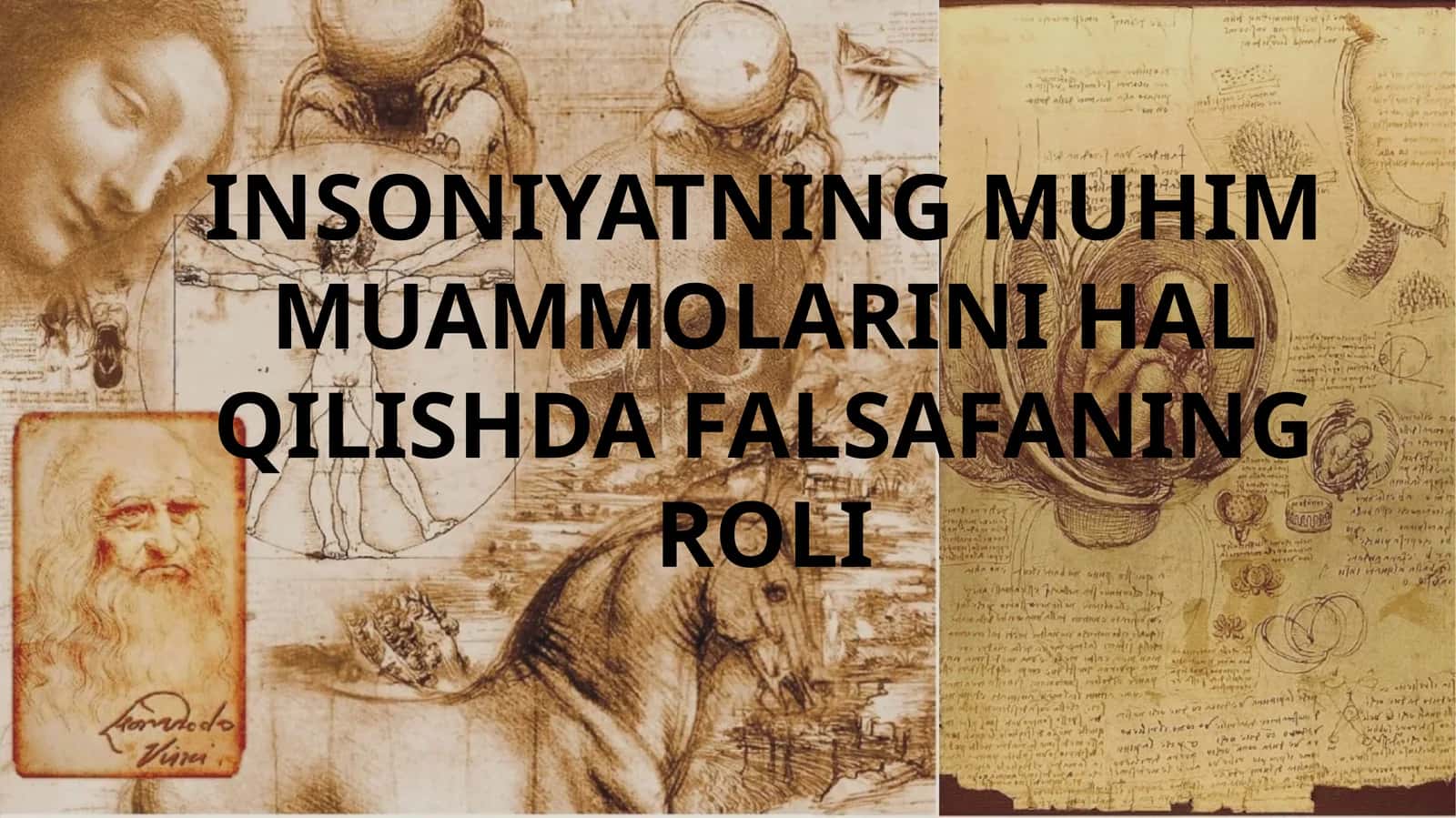 INSONIYATNING MUHIM MUAMMOLARINI HAL QILISHDA FALSAFANING ROLI 1