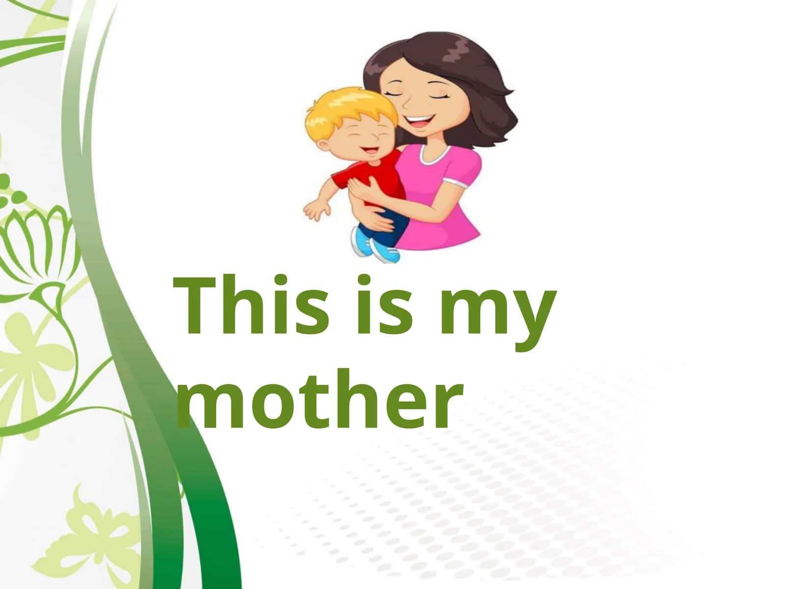 This is my mother 1