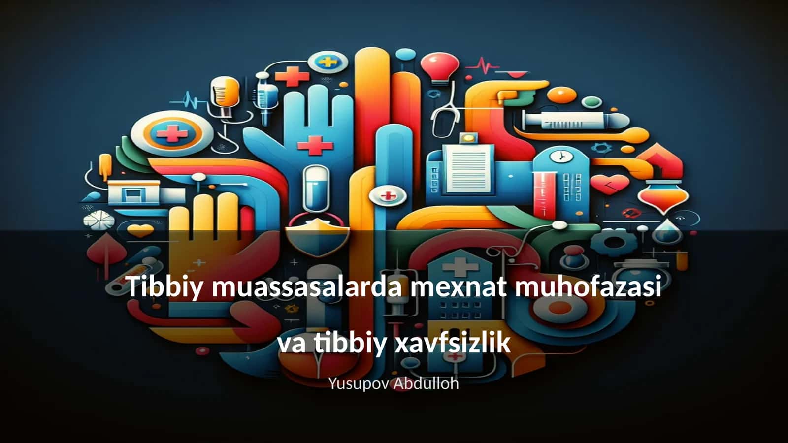 Tibbiy muassasalarda mexnat muhofazasi va tibbiy xavfsizlik 1