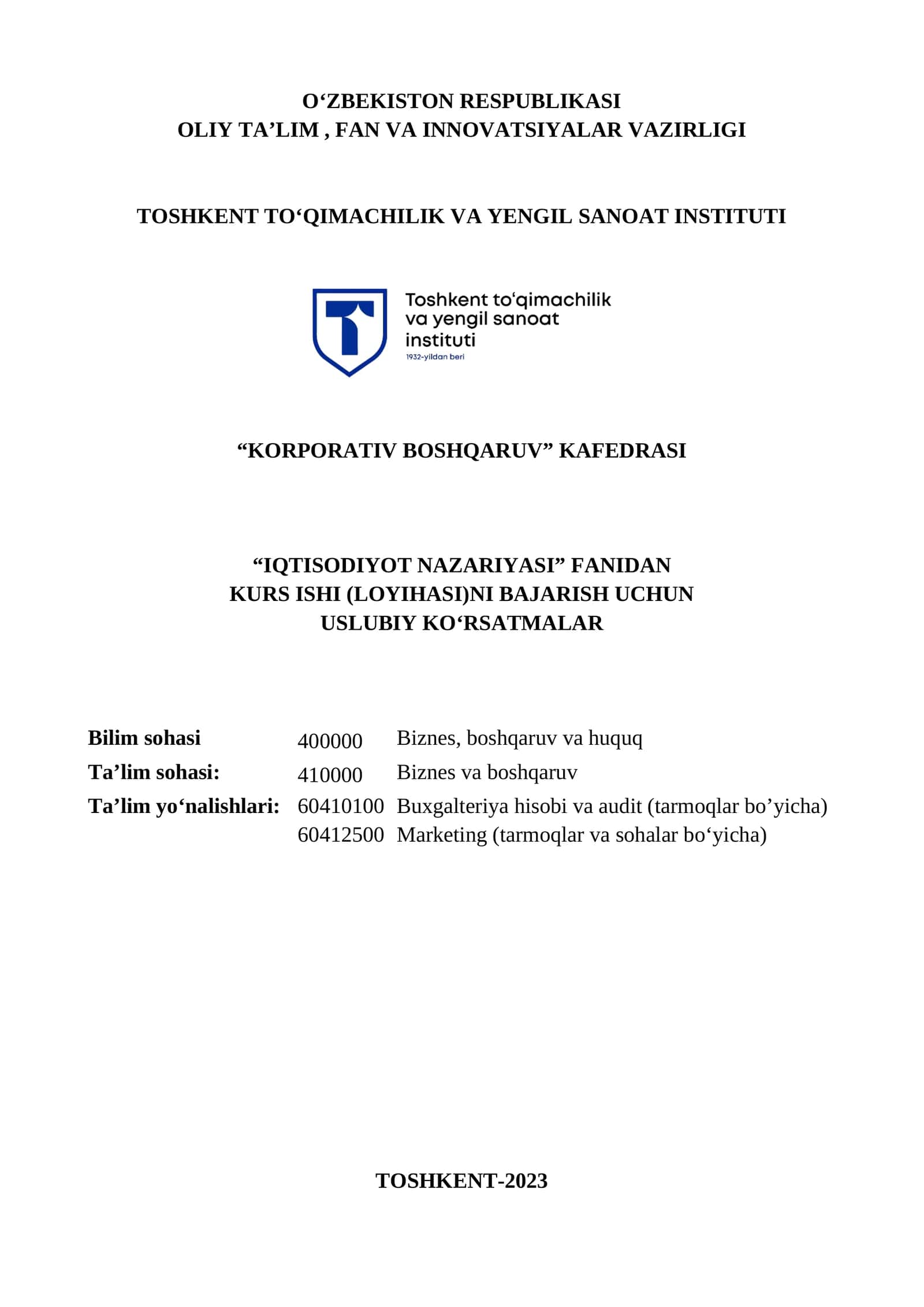 “IQTISODIYOT NAZARIYASI” FANIDAN KURS ISHI (LOYIHASI)NI BAJARISH UCHUN USLUBIY KО‘RSATMALAR 1