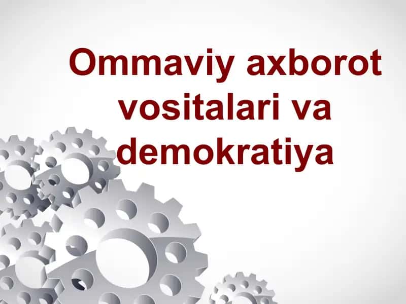 Ommaviy axborot vositalari va demokratiya 1