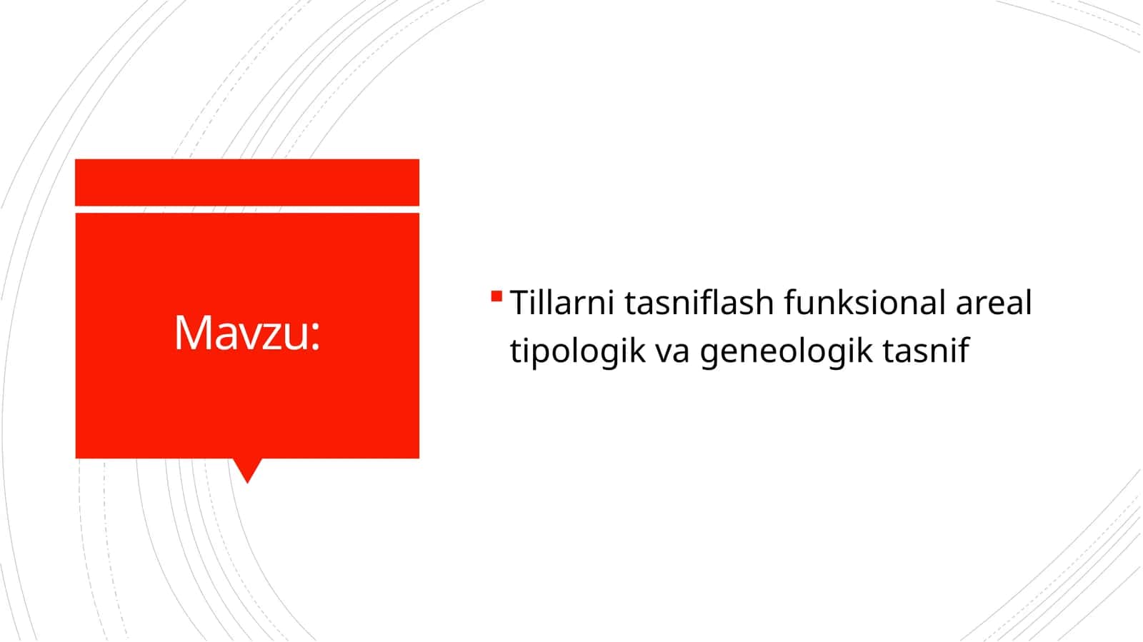 Tillarni tasniflash funksional areal tipologik va geneologik tasnif 1