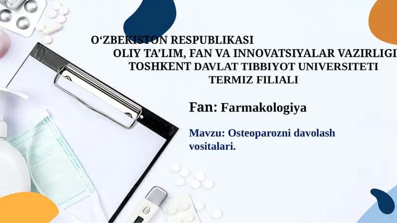 Osteoparozni davolash vositalari. 1