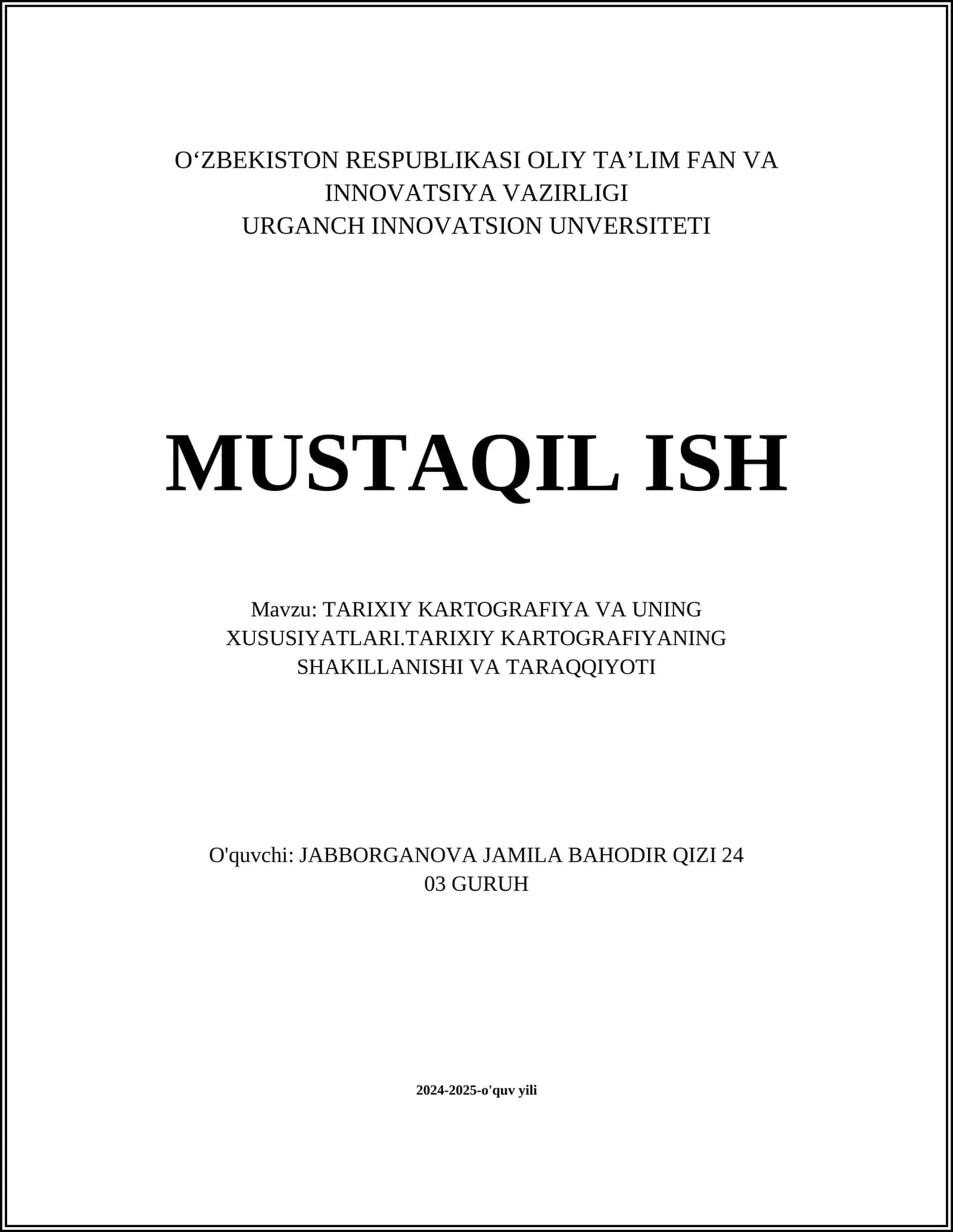 TARIXIY KARTOGRAFIYA VA UNING XUSUSIYATLARI.TARIXIY KARTOGRAFIYANING SHAKILLANISHI VA TARAQQIYOTI 1