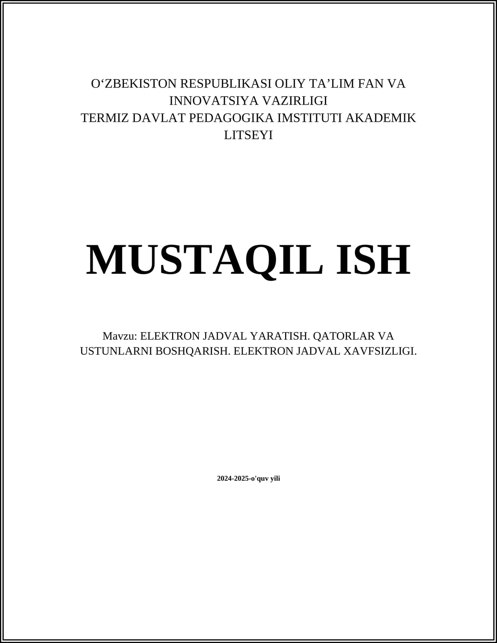 ELEKTRON JADVAL YARATISH. QATORLAR VA USTUNLARNI BOSHQARISH. ELEKTRON JADVAL XAVFSIZLIGI 1