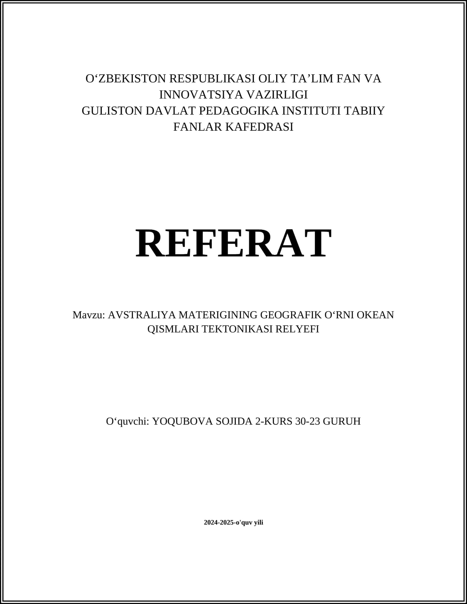 AVSTRALIYA MATERIGINING GEOGRAFIK OʻRNI OKEAN QISMLARI TEKTONIKASI RELYEFI 1