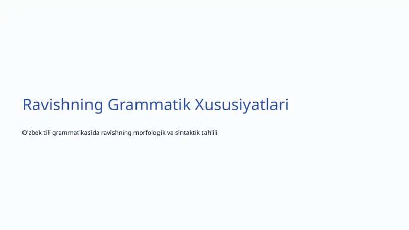 Ravishning Grammatik Xususiyatlari 1