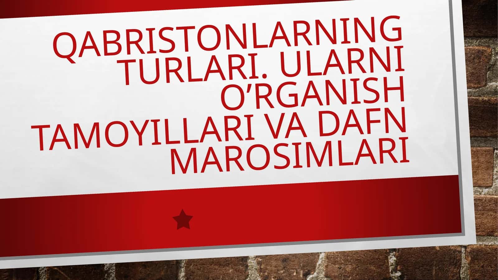 Qabristonlarning turlari.UlarniO’rganish tamoyillari va Dafn marosimlari 1