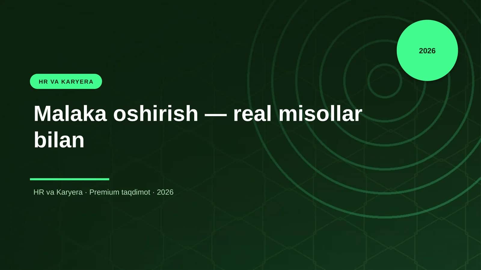 Malaka oshirish — real misollar bilan 1