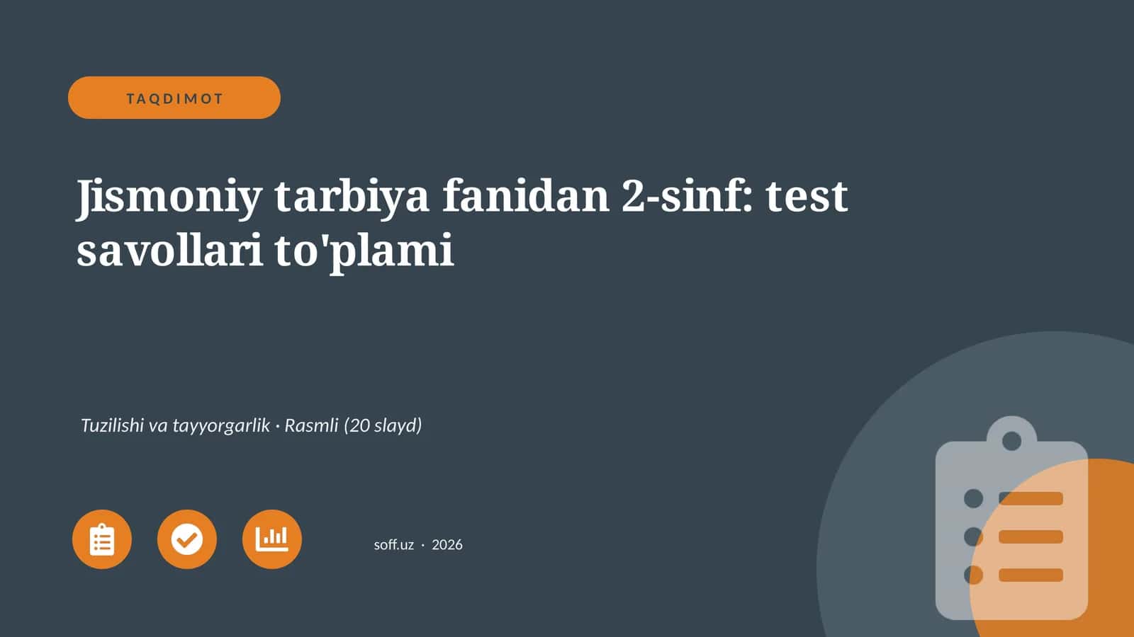 Jismoniy tarbiya fanidan 2-sinf: test savollari to'plami 1