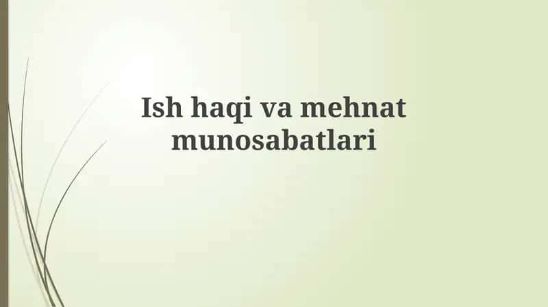 Ishhaqivamehnatmunosabatlari 1