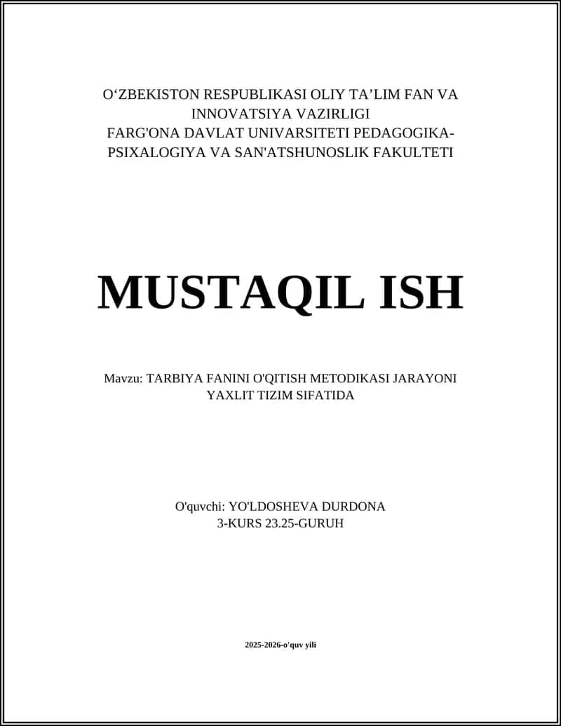 TARBIYA FANINI O'QITISH METODIKASI JARAYONI YAXLIT TIZIM SIFATIDA 1
