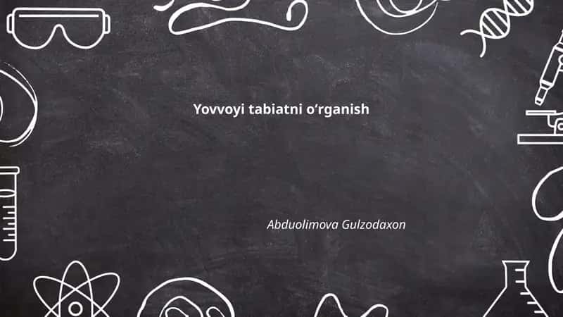 Yovvoyi tabiatni oʻrganish 1