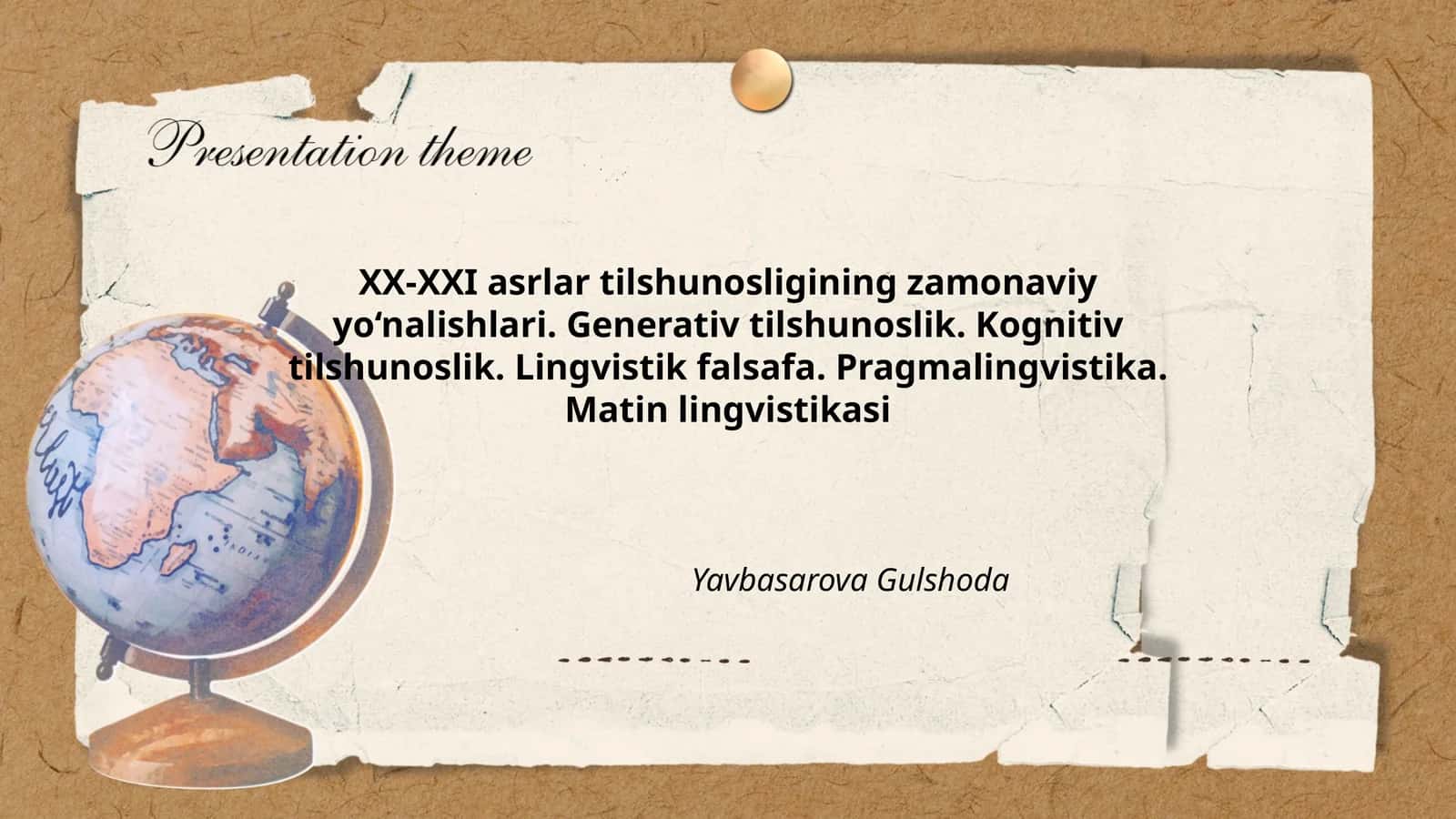 XX-XXI asrlar tilshunosligining zamonaviy yo‘nalishlari 1