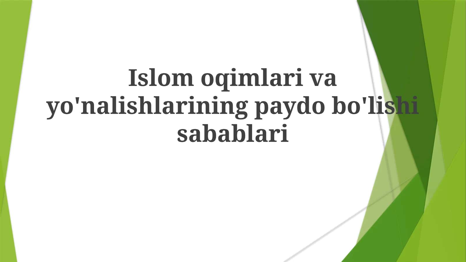 Islom harakatlarining paydo bo'lish sabablari 1