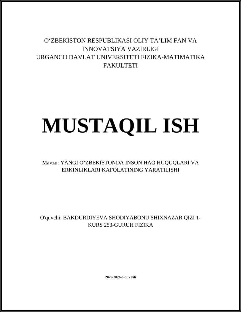 YANGI O’ZBEKISTONDA INSON HAQ HUQUQLARI VA ERKINLIKLARI KAFOLATINING YARATILISHI 1