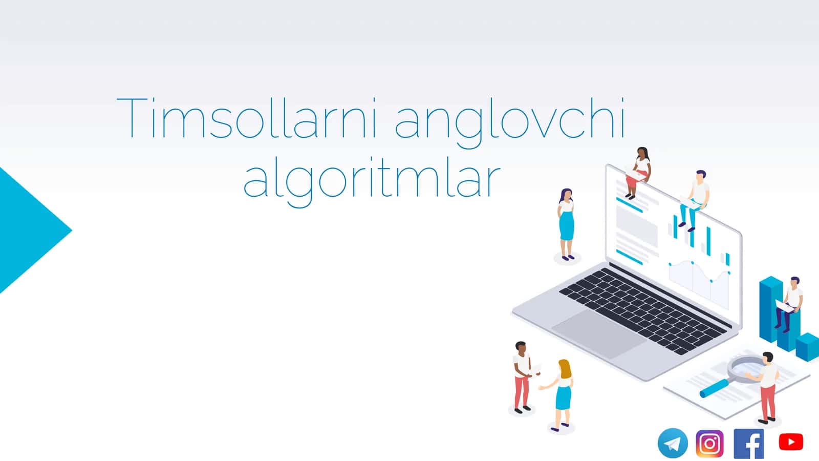 Timsollarni anglovchi algoritmlar 1