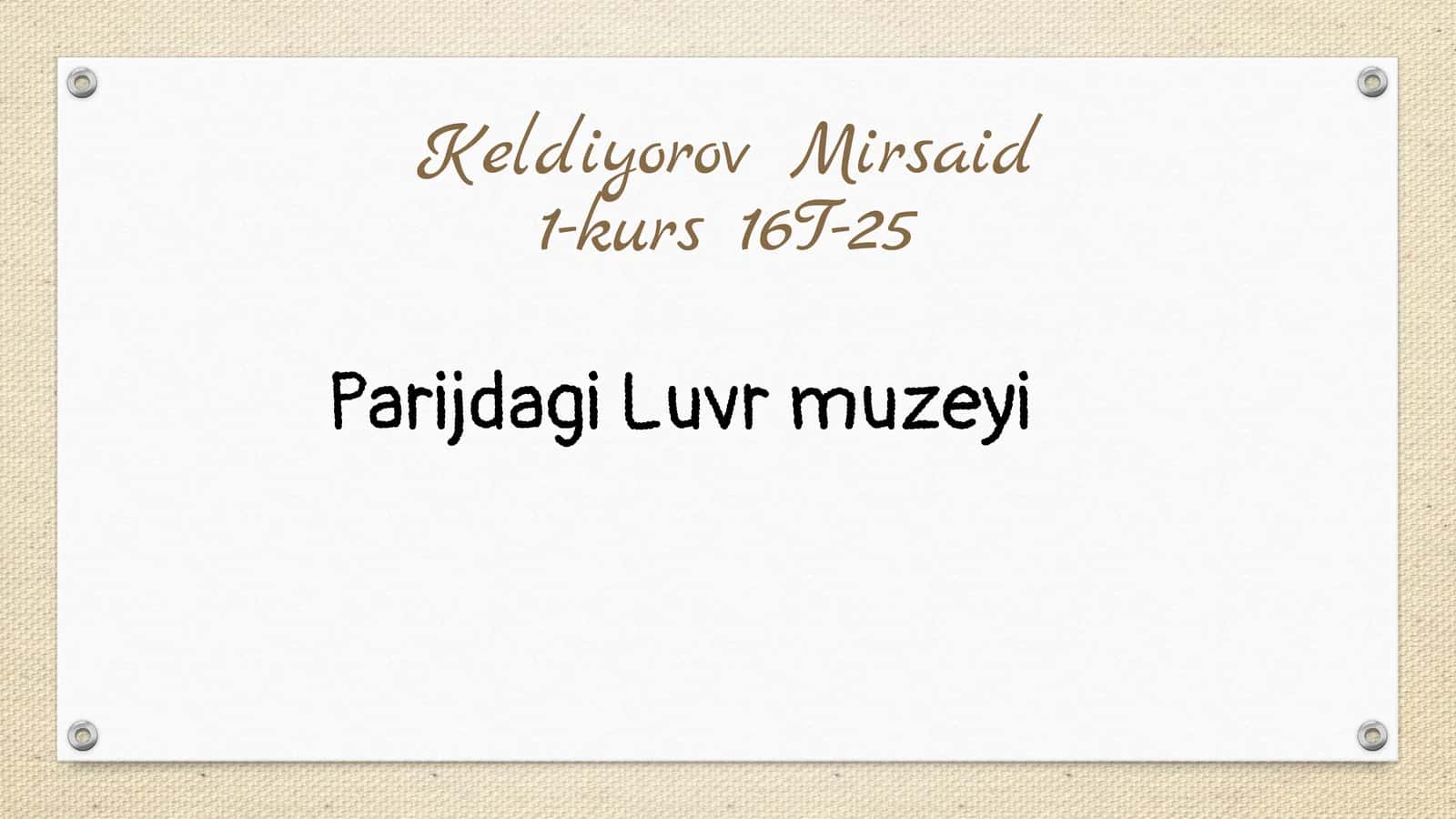 JAhon muzeyi: Parijdagi Luvr muzeyi🙃🙃🙃🙃 1