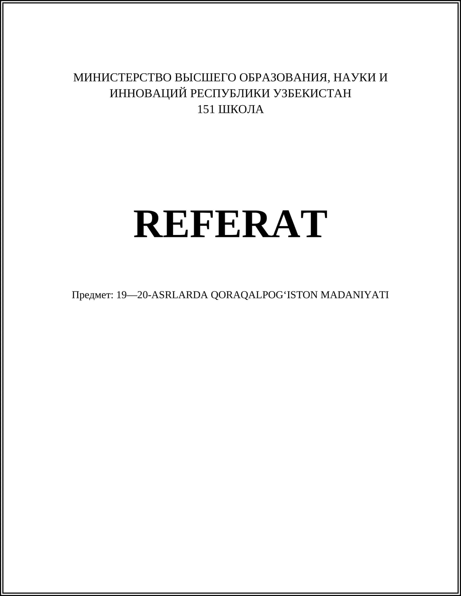 19—20-ASRLARDA QORAQALPOGʻISTON MADANIYATI 1