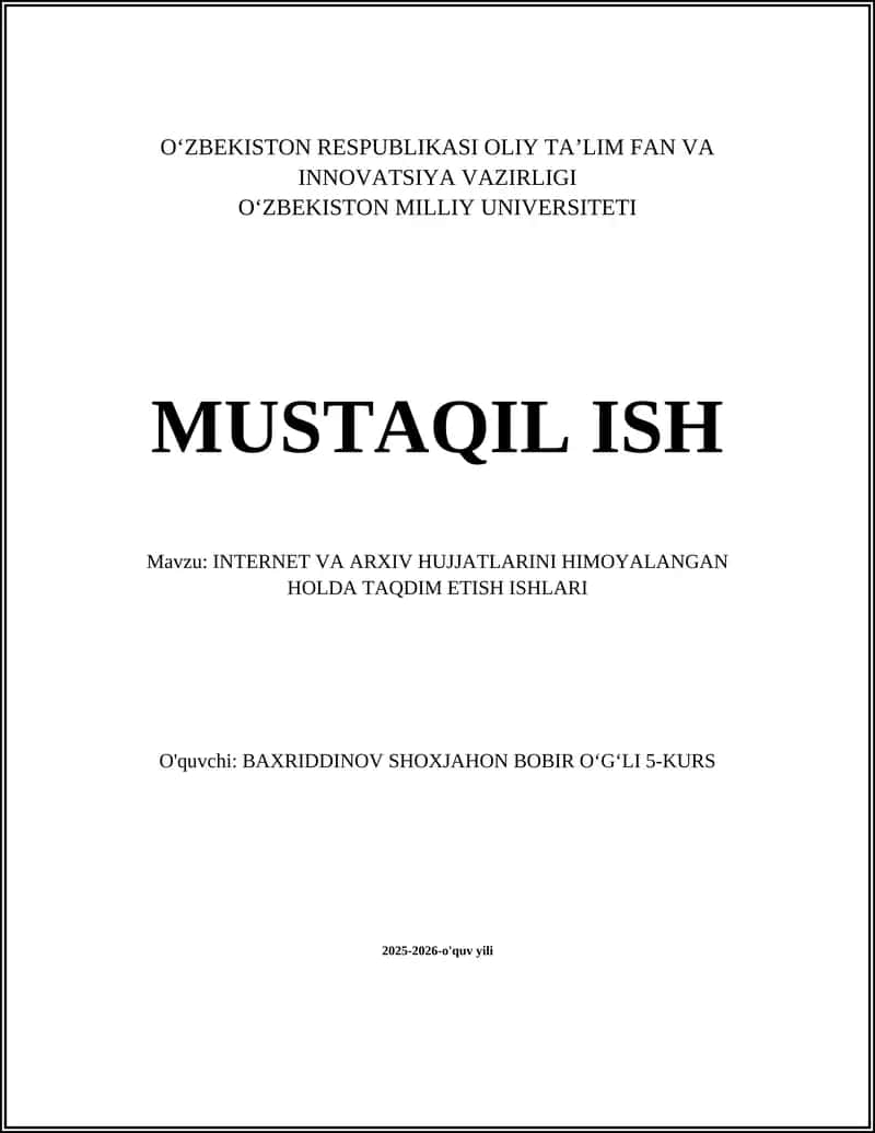 INTERNET VA ARXIV HUJJATLARINI HIMOYALANGAN HOLDA TAQDIM ETISH ISHLARI 1