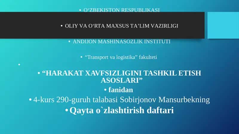 HARAKAT XAVFSIZLIGINI TASHKIL ETISH ASOSLARI 1