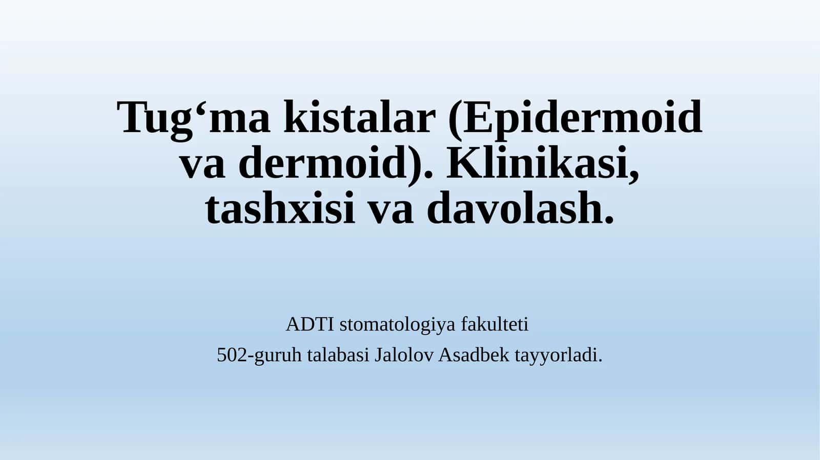 Tug‘ma kistalar (Epidermoid va dermoid) 1
