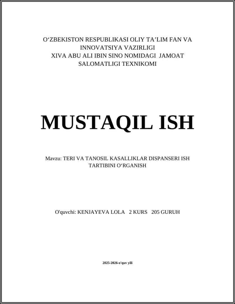 TERI VA TANOSIL KASALLIKLAR DISPANSERI ISH TARTIBINI O‘RGANISH 1