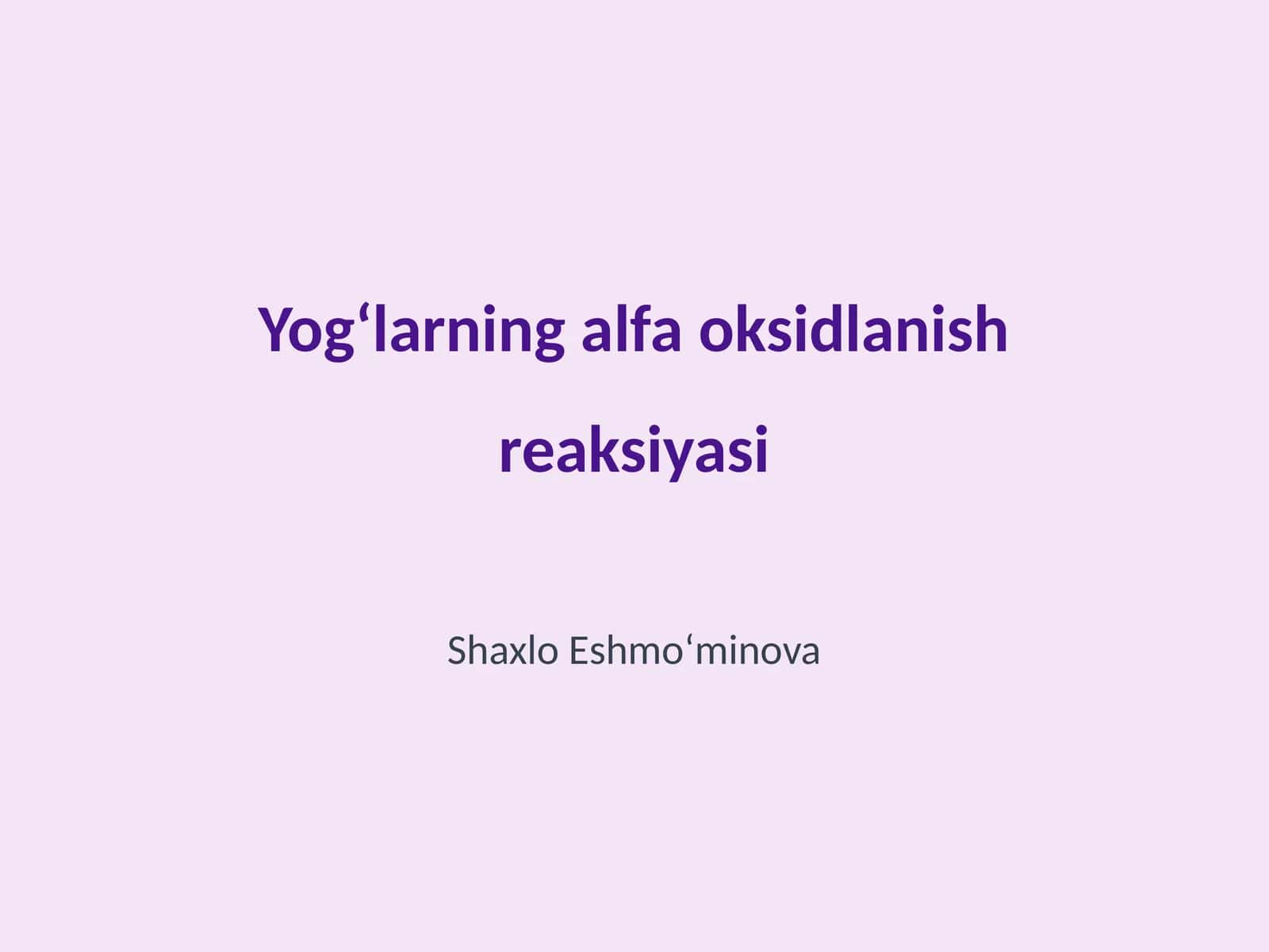 Yogʻlarning alfa oksidlanish reaksiyasi 1