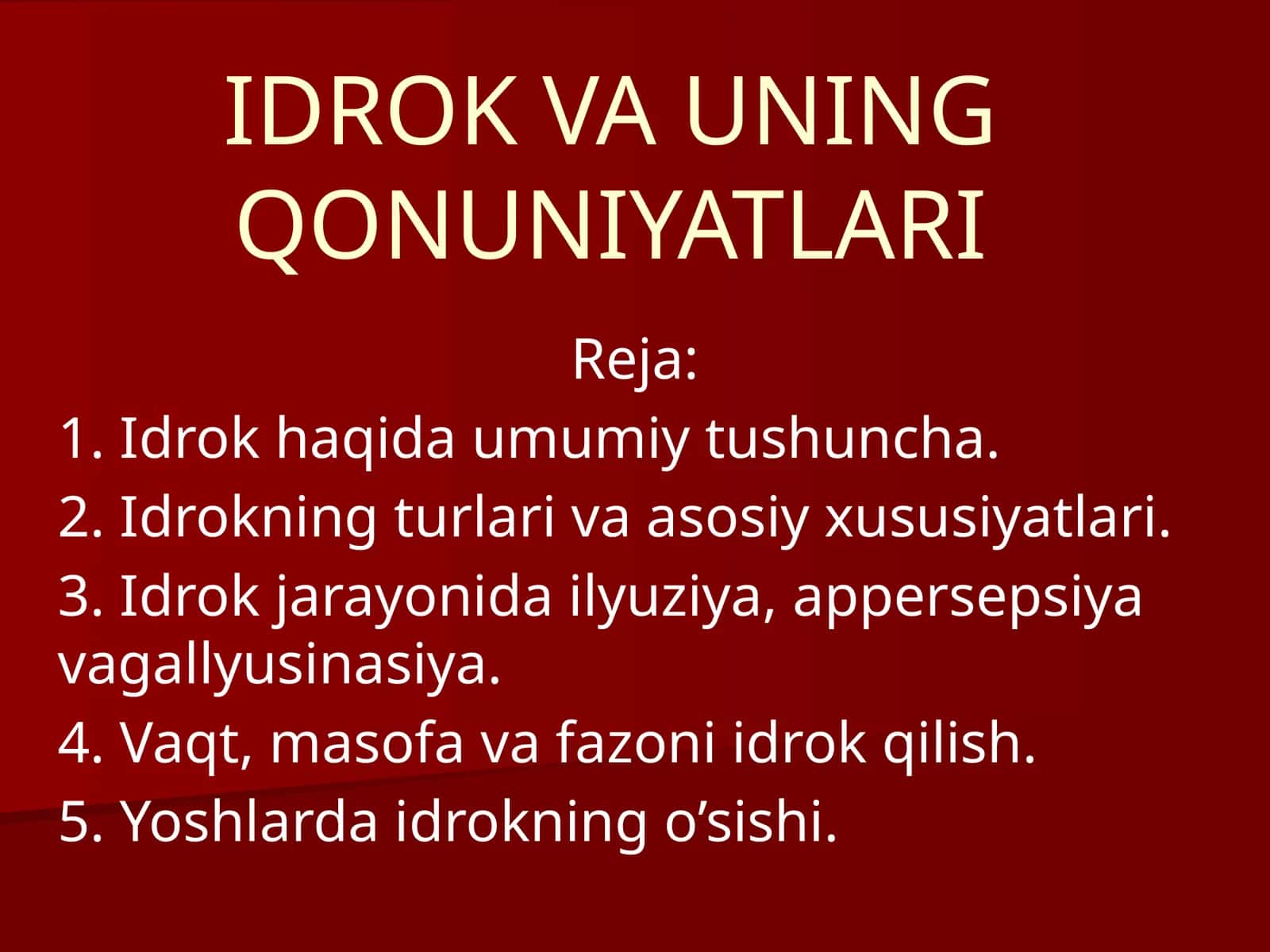 IDROK VA UNING QONUNIYATLARI 1
