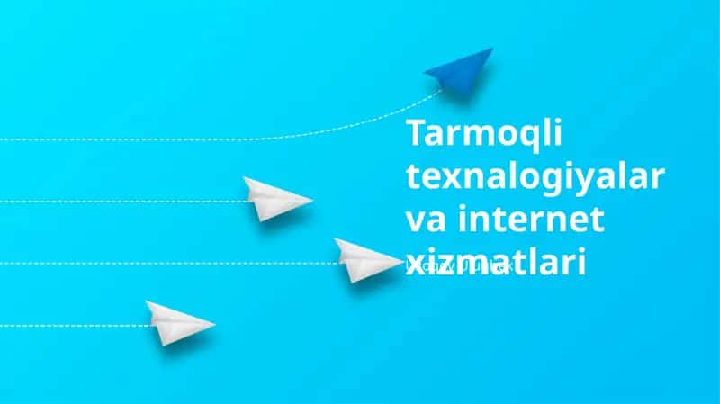 Tarmoqli texnalogiyalar va internet xizmatlari 1