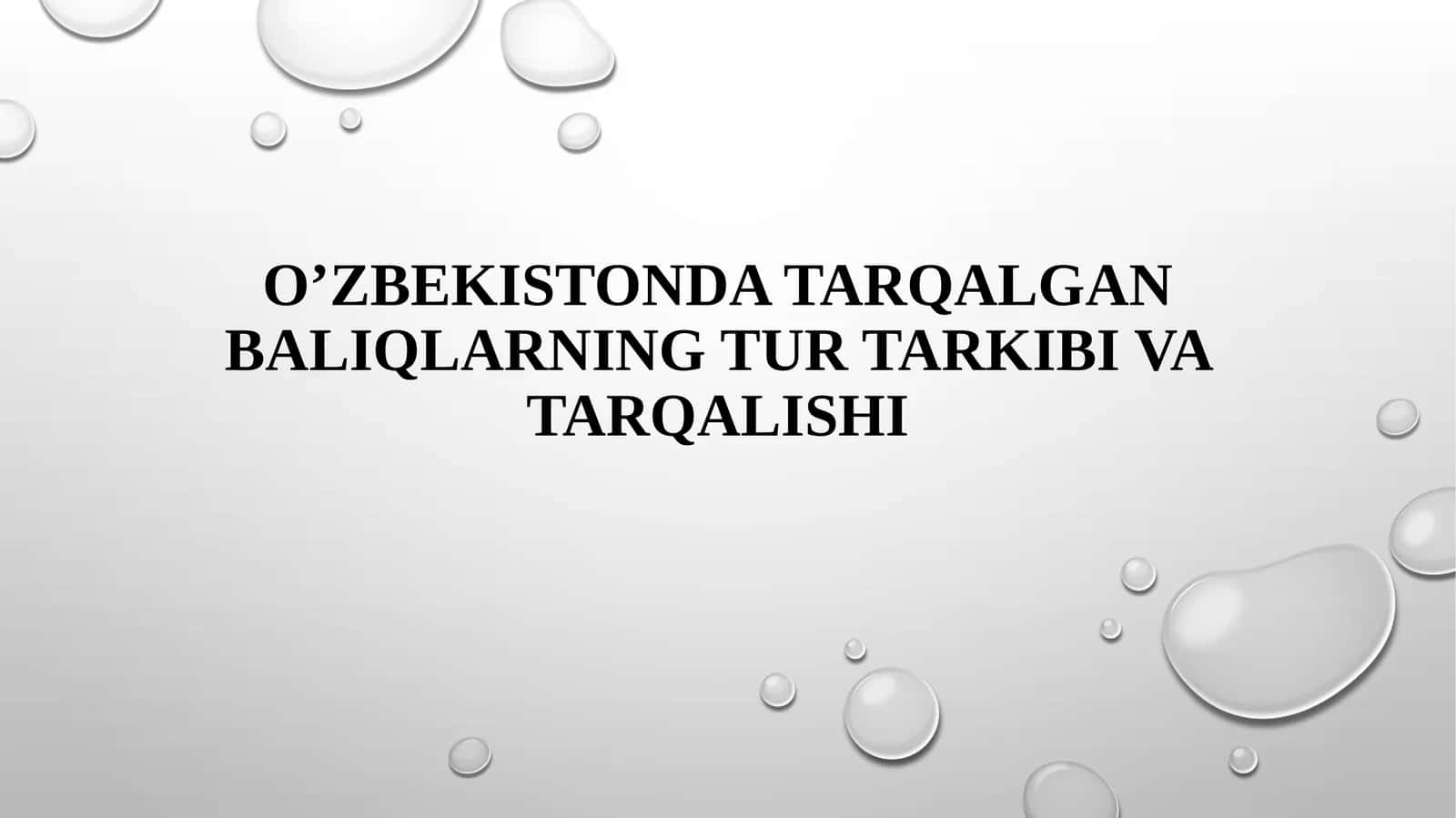 O’zbekistondatarqalganbaliqlarningturtarkibivatarqalishi 1