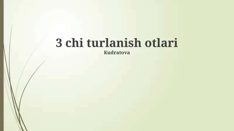 3 chi turlanish otlari 1