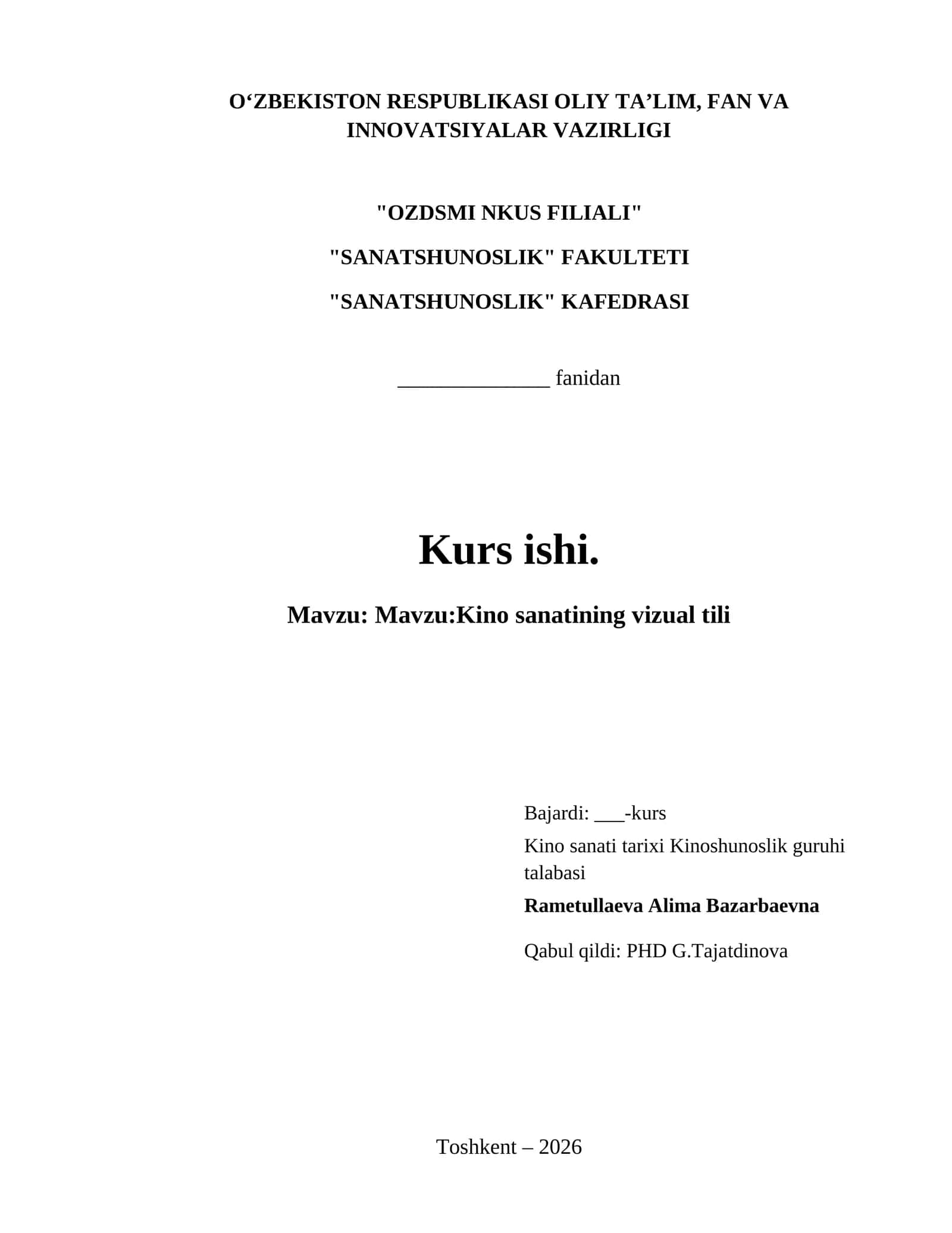 Mavzu:Kino sanatining vizual tili 1