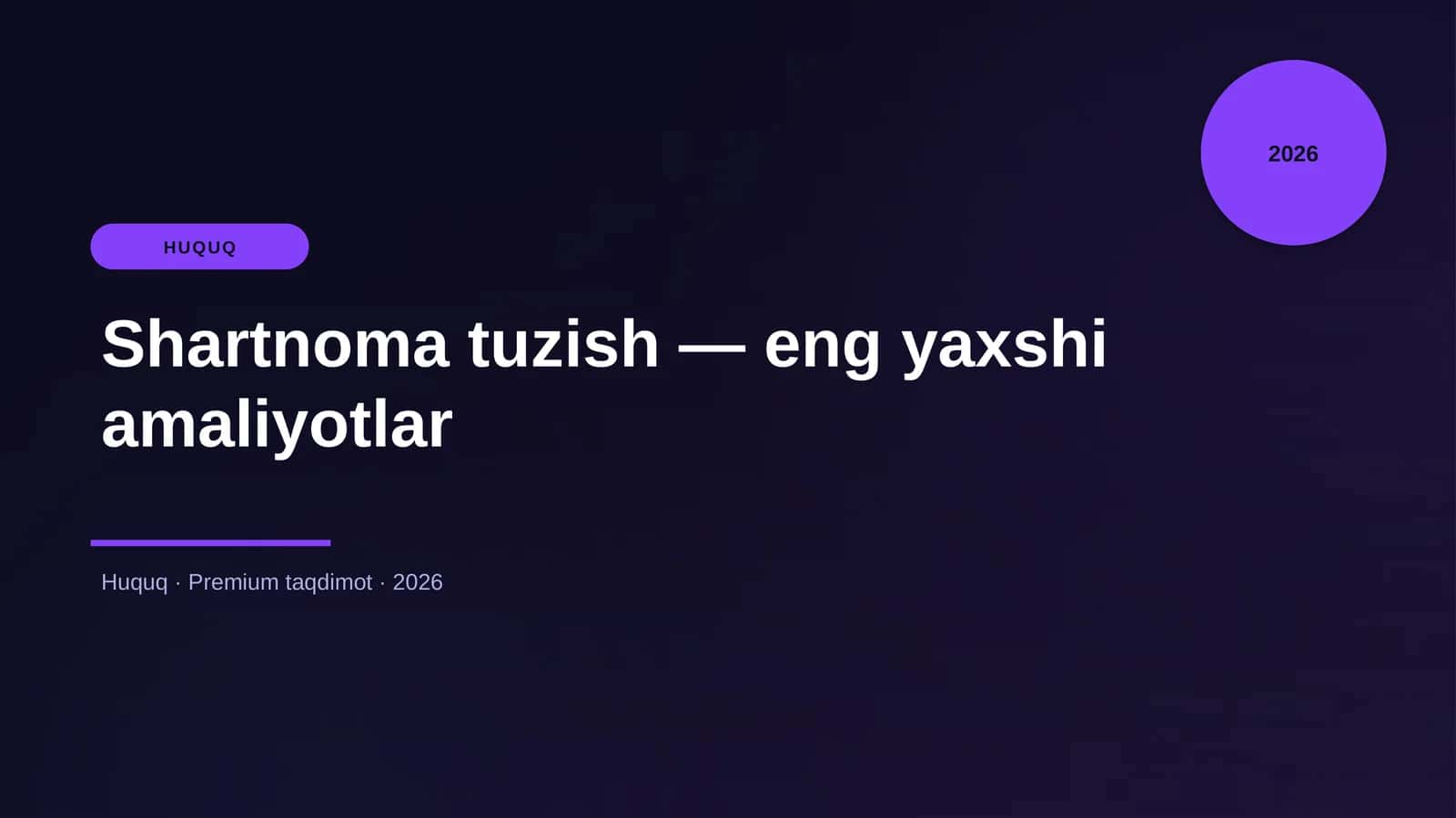 Shartnoma tuzish — eng yaxshi amaliyotlar 1