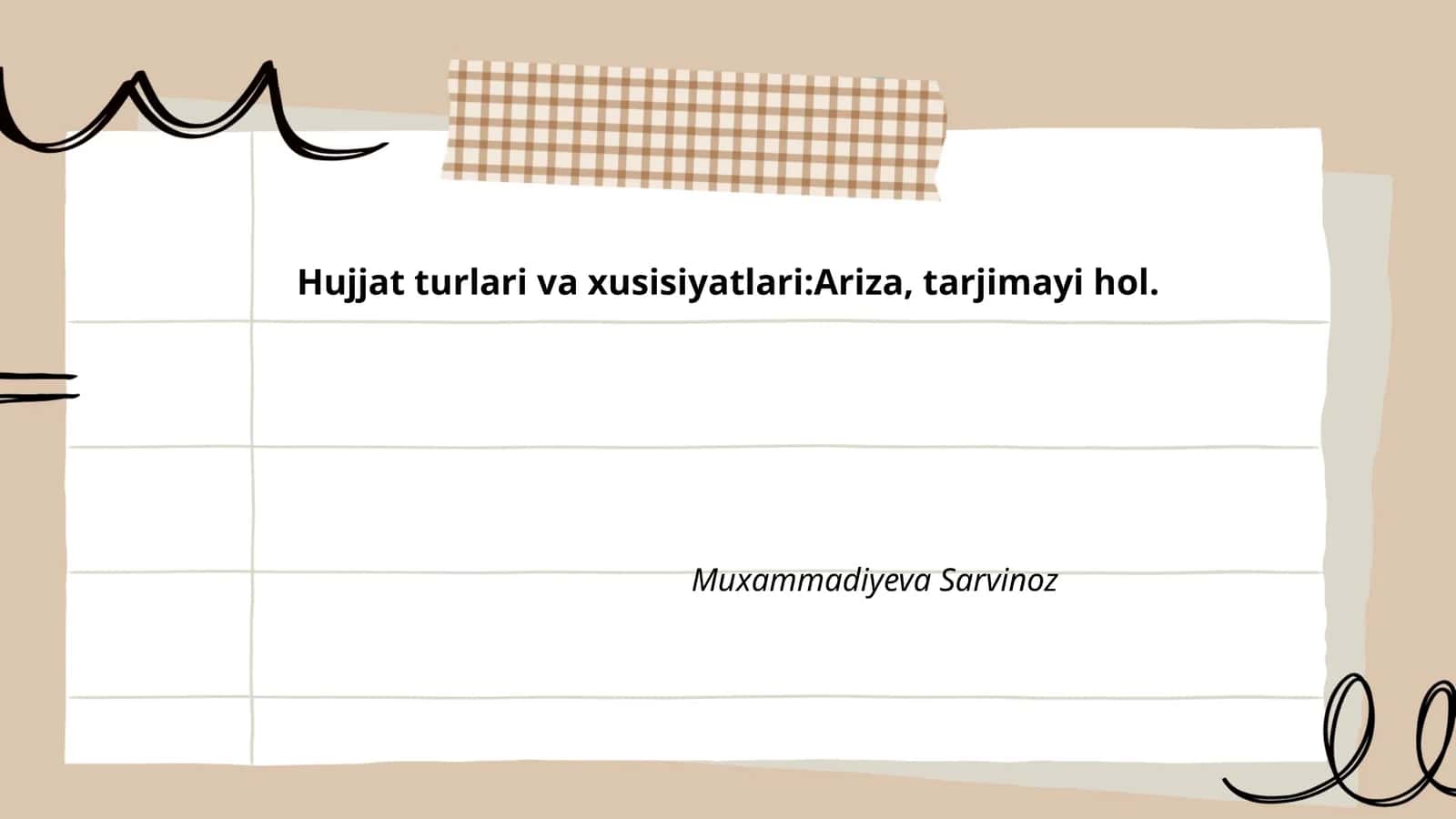 Hujjat turlari va xusisiyatlari:Ariza, tarjimayi hol 1