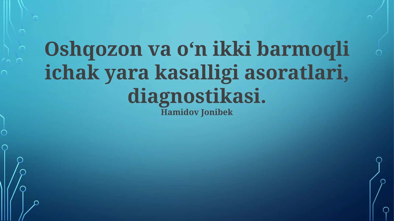 Oshqozon va oʻn ikki barmoqli ichak yara kasalligi asoratlari, diagnostikasi 1