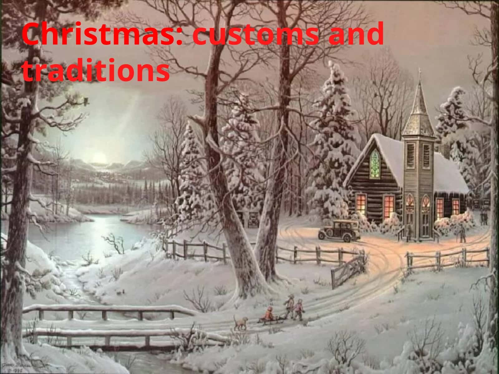 Christmas: Customs and Traditions 1