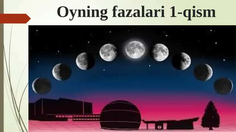 Oyning fazalari 1-qism 1