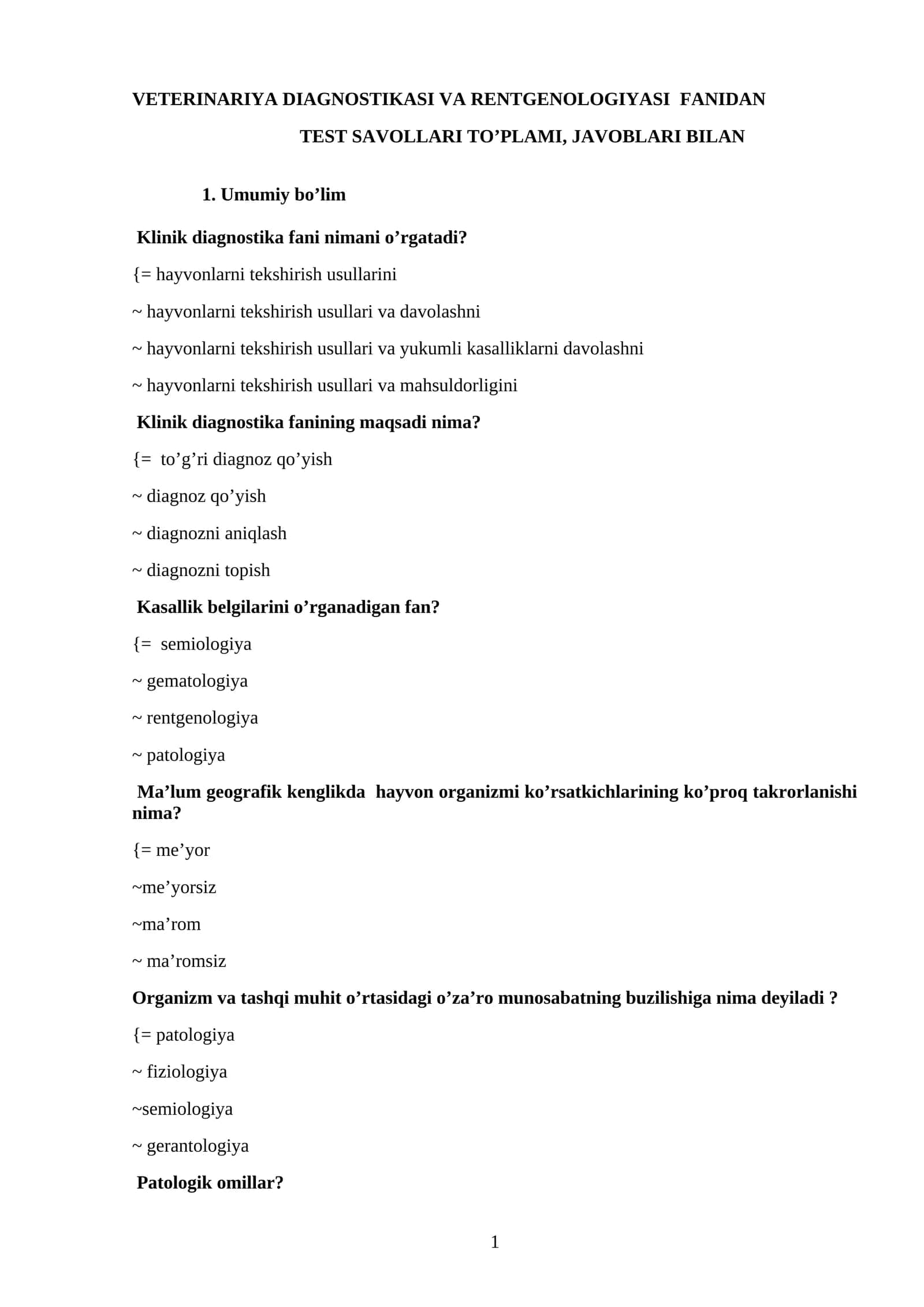 VETERINARIYA DIAGNOSTIKASI VA RENTGENOLOGIYASI test savoLLARI TO’PLAMI, JAVOBLARI BILAN 1