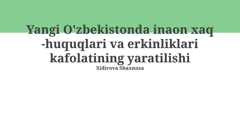 Yangi O'zbekistonda inson huquqlari kafolatlarining huquqiy asosi 1